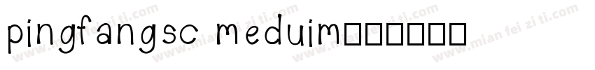 pingfangsc meduim字体转换